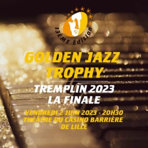golden jazz trophy 2023 jazz en nord jazz lille
